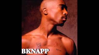 BKNAPP - 2Pac Remix Tape - There U Go
