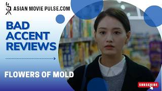 Flowers Of Mold 2023 By Shim Hye-Jung Bad Accent Review