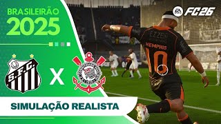 Fc 26 - Santos X Corinthians Brasileirão Betano 2025 Simulação Realista 4K Hdr 60Fps