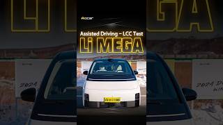 Li MEGA,Assisted Driving - LCC Test #liauto #mpv #car #carreview
