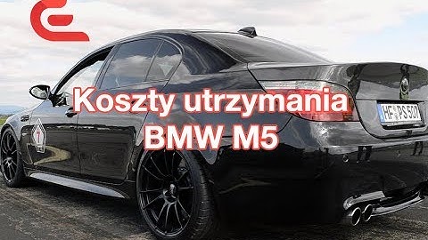 Czy BMW M5 puści Cię z torbam? Koszty utrzymania M5 E60 vs M5 F10