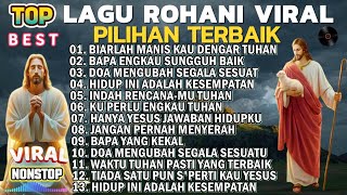 KOMPILASI NONSTOP LAGU PUJIAN ROHANI TERBAIK 2025