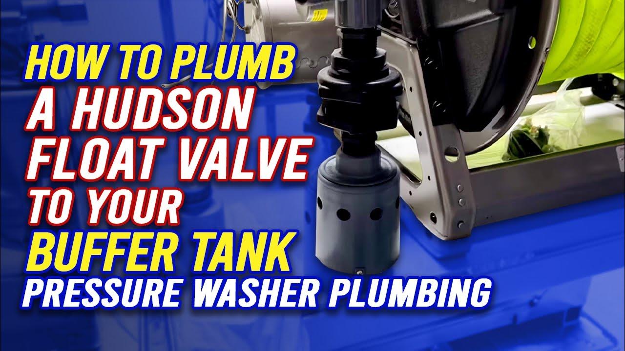 How to plumb a Hudson float valve to your buffer tank Pressure Washer