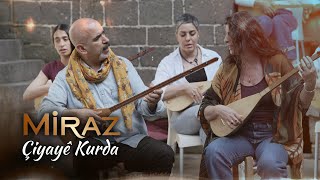 Miraz - Çiyayê Kurda