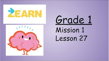 Zearn - Grade 1, Mission 1, Lesson 27