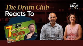 The Dram Club Reacts to 7 Whisky Brands I NEVER BUY by @Gwhisky