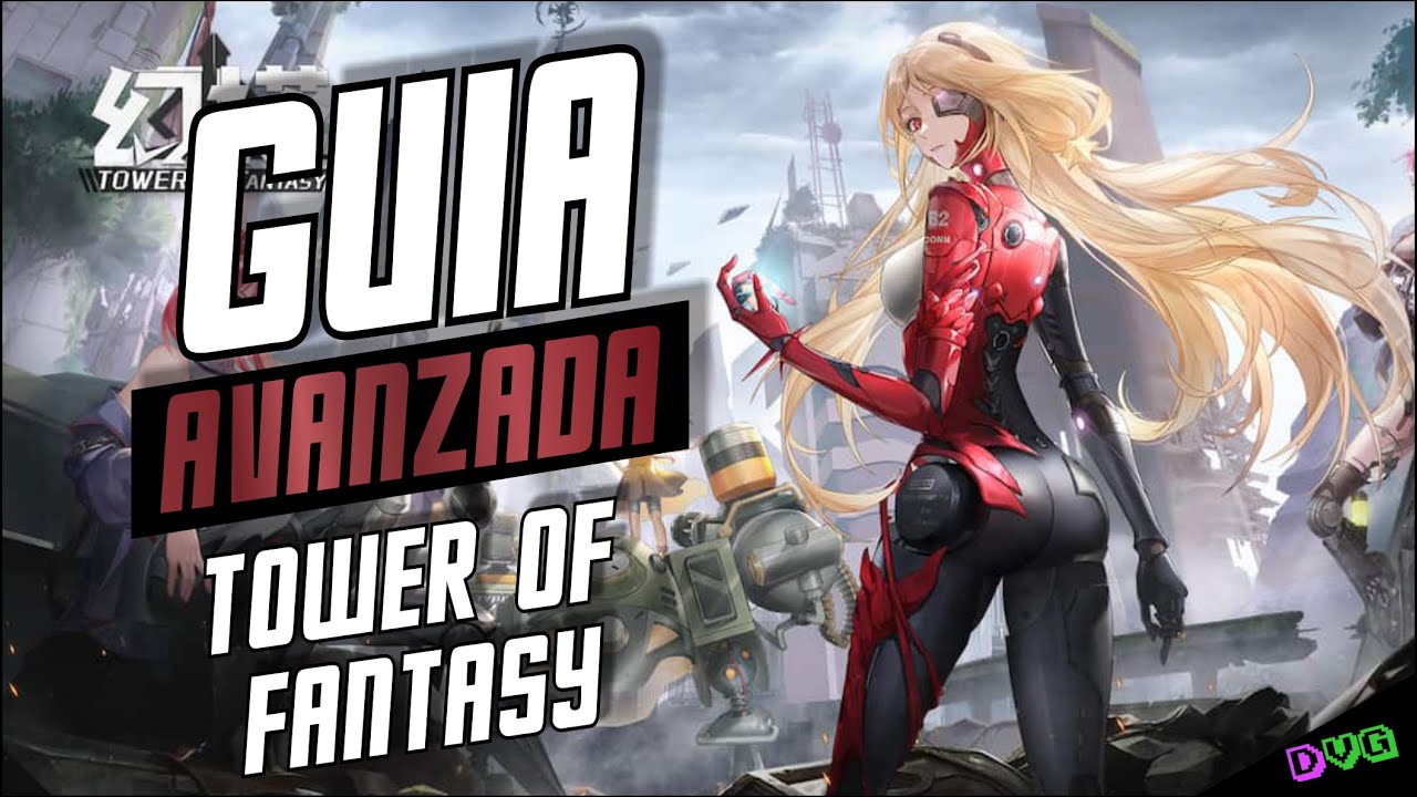 gu-a-definitiva-de-tower-of-fantasy-todo-lo-que-debes-de-saber