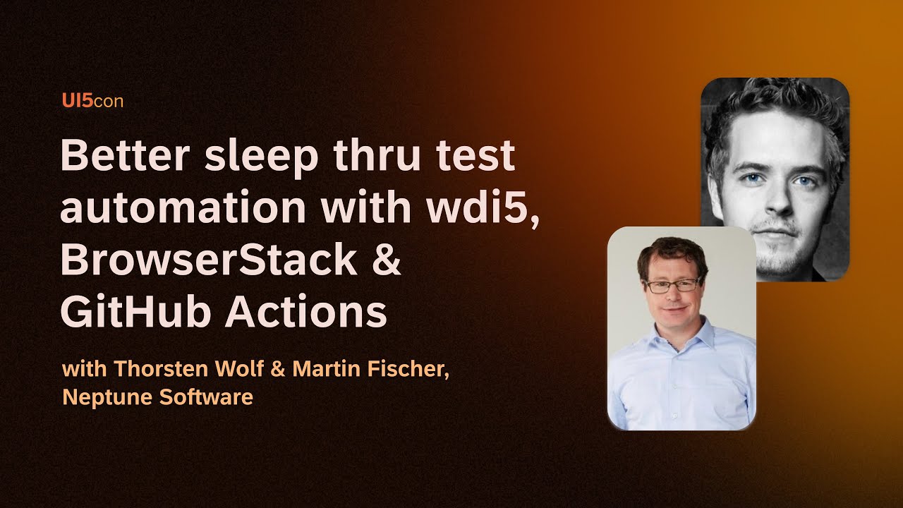 UI5con 2023 Better sleep thru test automation with wdi5, BrowserStack