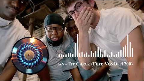 ian (Feat. VonOff1700) - Fit Check  (New song 2024)