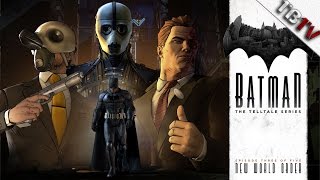 Batman The Telltale Series Episode 3  New World Order  Batman Telltale Walkthrough Gameplay Part 1