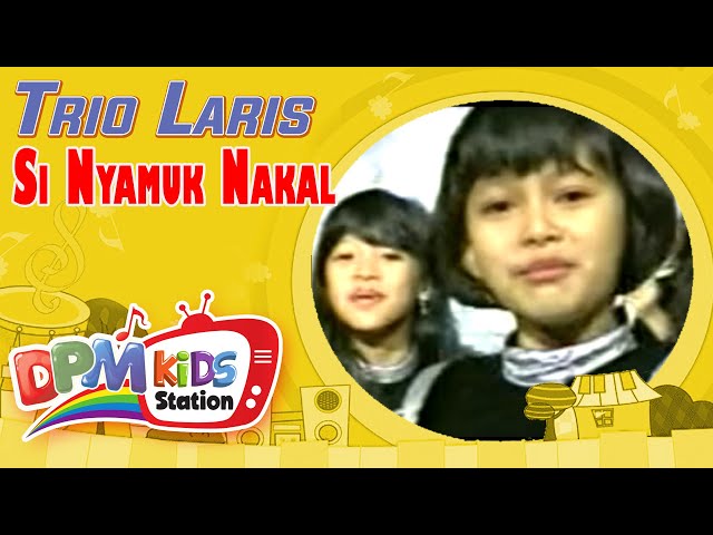 Trio Laris - Si Nyamuk Nakal (Official Kids Video) class=