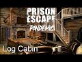 Prison Escape Puzzle: Pandemic - Log Cabin Walkthrough