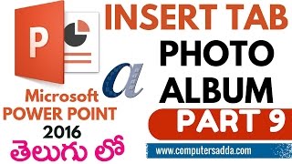 Ms-Power Point 2016 in Telugu 09(Photo Album) (www.computersadda.com)