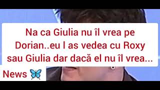 ❌️🆘️Maiii , Giulia nu îl place pe Dorian