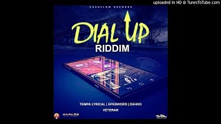 Dail Up Riddim Mix (Full, Sept 2020) Feat. Veteran, Tempa Lyrical, Epesword, Dehko.