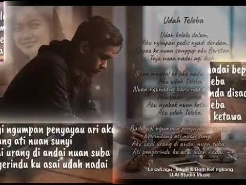 Udah Teleba - Inky B. \u0026 Dom Kelingkang #NewRelease #ibansong2026 #UAiStudioMusic 