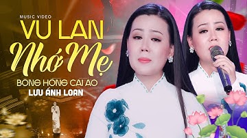 Vu Lan Nhớ Mẹ - Bông Hồng Cài Áo | Ca Nhạc Ý Nghĩa Mùa Vu Lan Báo Hiếu