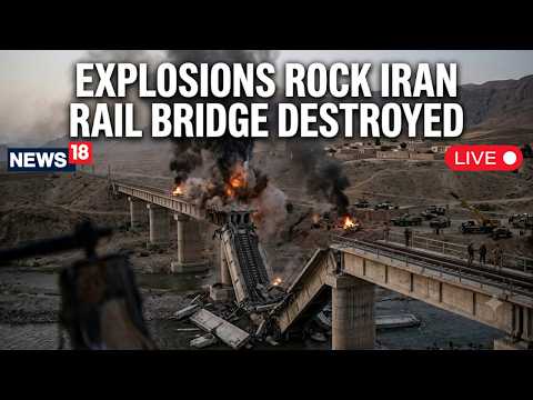 IRAN ROCKED BY BLASTS | LIVE: Explosions Rock Iran as Railway Bridge Destroyed in Major Incident