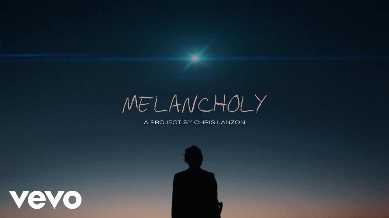 Chris Lanzon - Melancholy (Short Film)