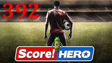 Score Hero Level 392 Walkthrough - 3 Stars