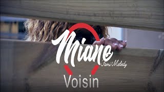 Video thumbnail of "Miane - Voisin"