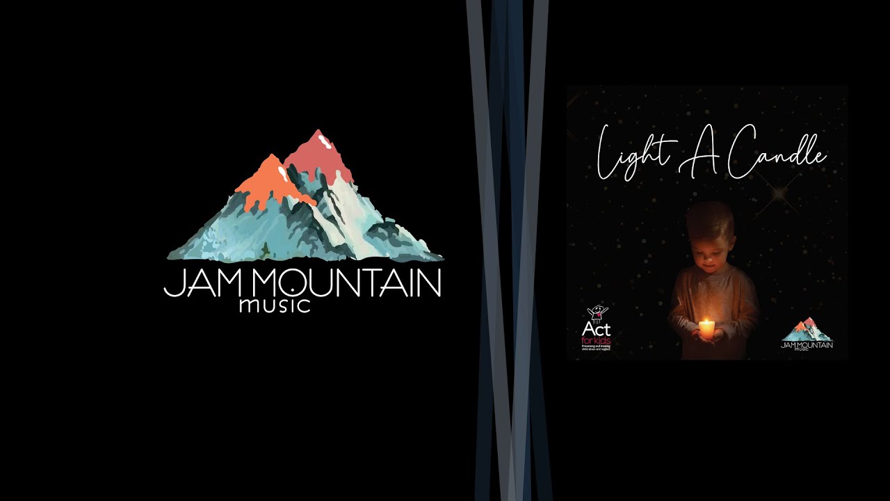 'Light A Candle' Jam Mountain Music Promotional video supporting