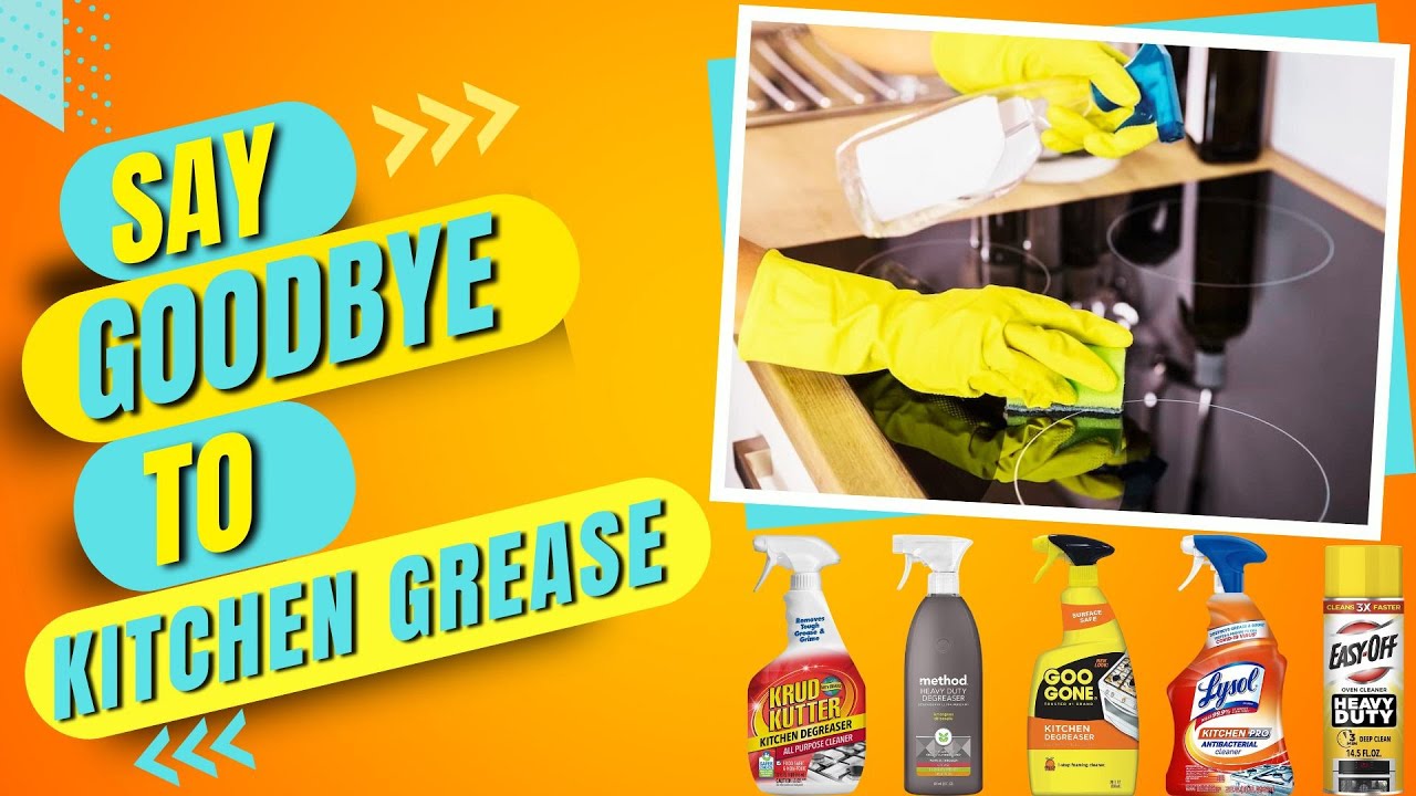 Best Kitchen Degreaser Cleaner - From Messy to Marvelous Kitchen 