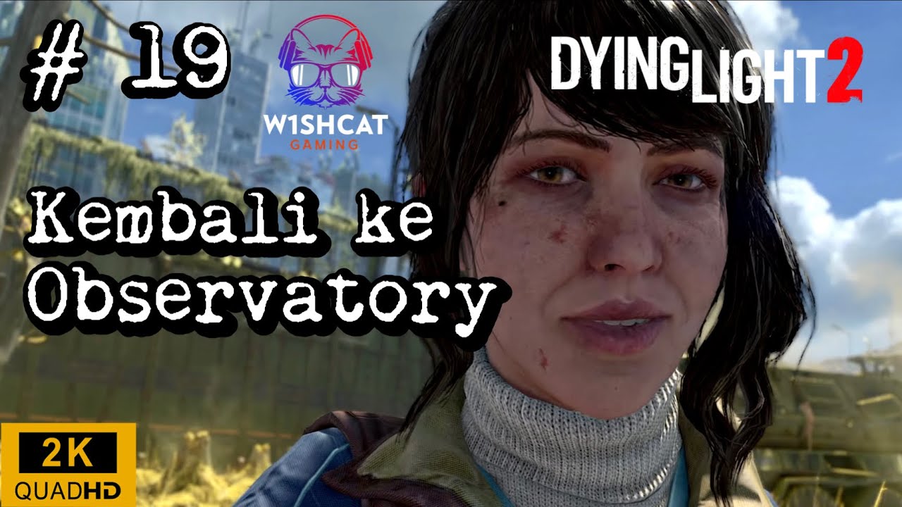 VERONIKA - DYING LIGHT 2 INDONESIA - PART 19 - YouTube