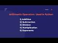 Lesson 2 Part 3: Arithmetic Operators In Python