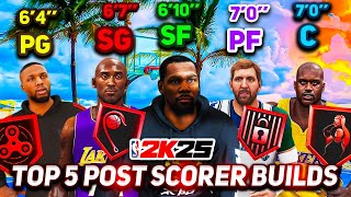 HERE ARE THE *TOP 5 POST SCORER BUILDS* AT EACH POSITION TO USE IN NBA 2K25! BEST POST SCORER BUILDS