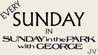 Every Sunday in Sunday in the Park with George