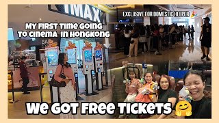 Free Movie tickets for Domestic Helper First time ko pumasok ng sinehan sa Hongkong