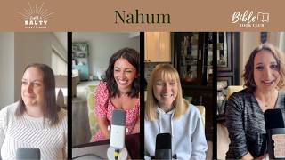 Bible Book Club - How to Read Nahum (Historical Background, Themes, and Application Points)