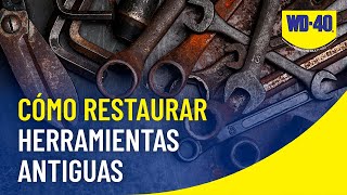 Tutorial - Cómo restaurar herramientas antiguas