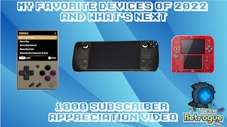 1000 Sub Appreciation Video! My 3 Favorite Handhelds of 2022, Whats Next, and Giveaway!