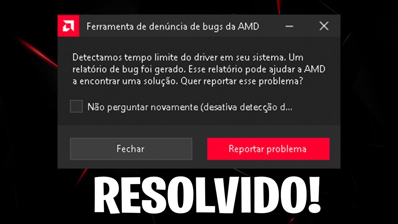 Como Resolver O Erro Detectamos Tempo Limite No Driver Em Seu Sistema