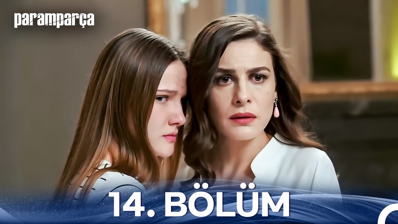 Paramparça 14. Bölüm