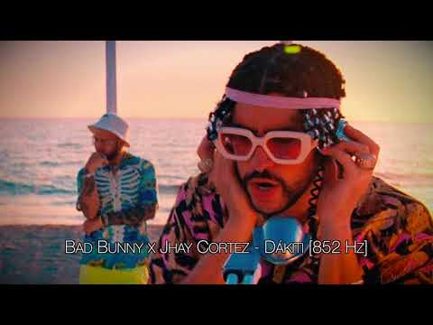 Bad Bunny x Jhay Cortez - Dákiti [852 Hz]