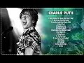 Charlie Puth - Playlist 2024 ~ Best Songs Collection 2024 ~ Charlie Puth Greatest Hits Songs Of