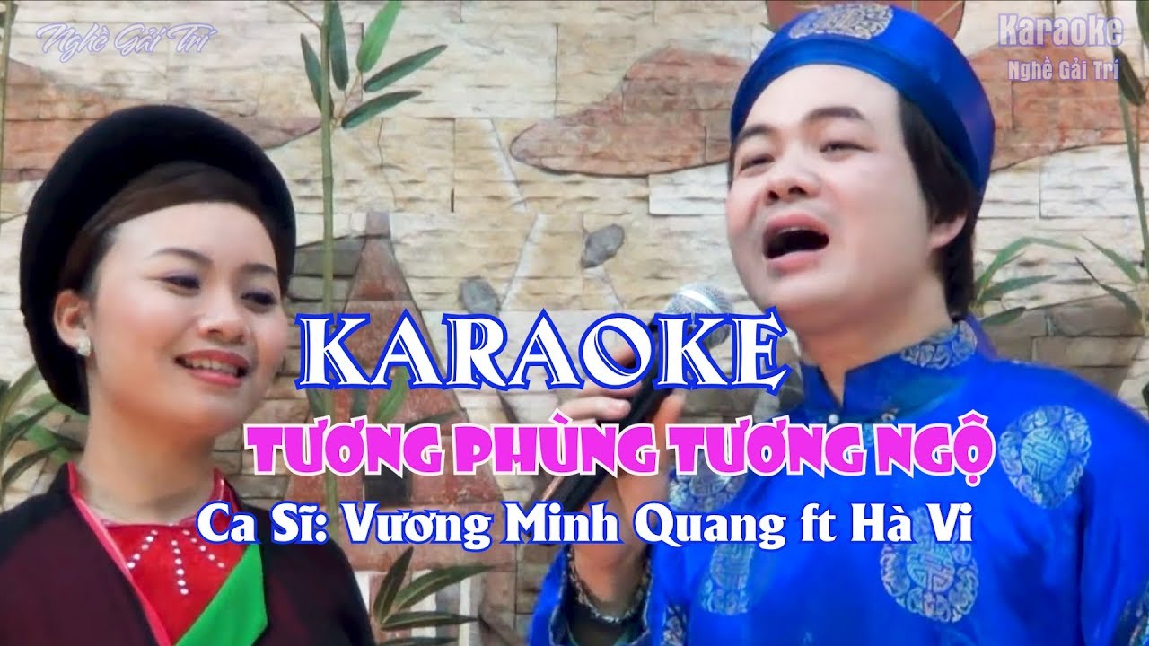 KARAOKE || TƯƠNG PHÙNG TƯƠNG NGỘ | Karaoke | Beat chuẩn | HOÀNG HÀ & HÀ VI