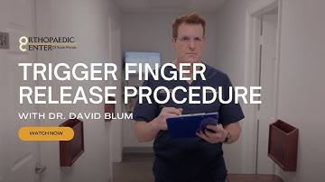 Trigger Finger Release Procedure by Dr. David Blum of The Orthopaedic Center of South Florida