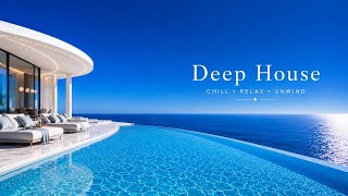 Deep House Mix 2026 | Luxury Ocean Chillout Lounge Music for Relaxation & Focus