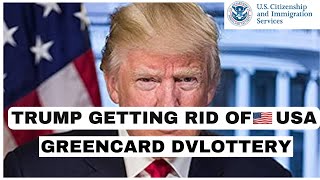 Will Trump Get rid of Greencard Lottery | Future of DVLottery | JITAYARISHE🇺🇸MAPEMA |