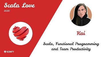 Kai – Scala, Functional Programming and Team Productivity
