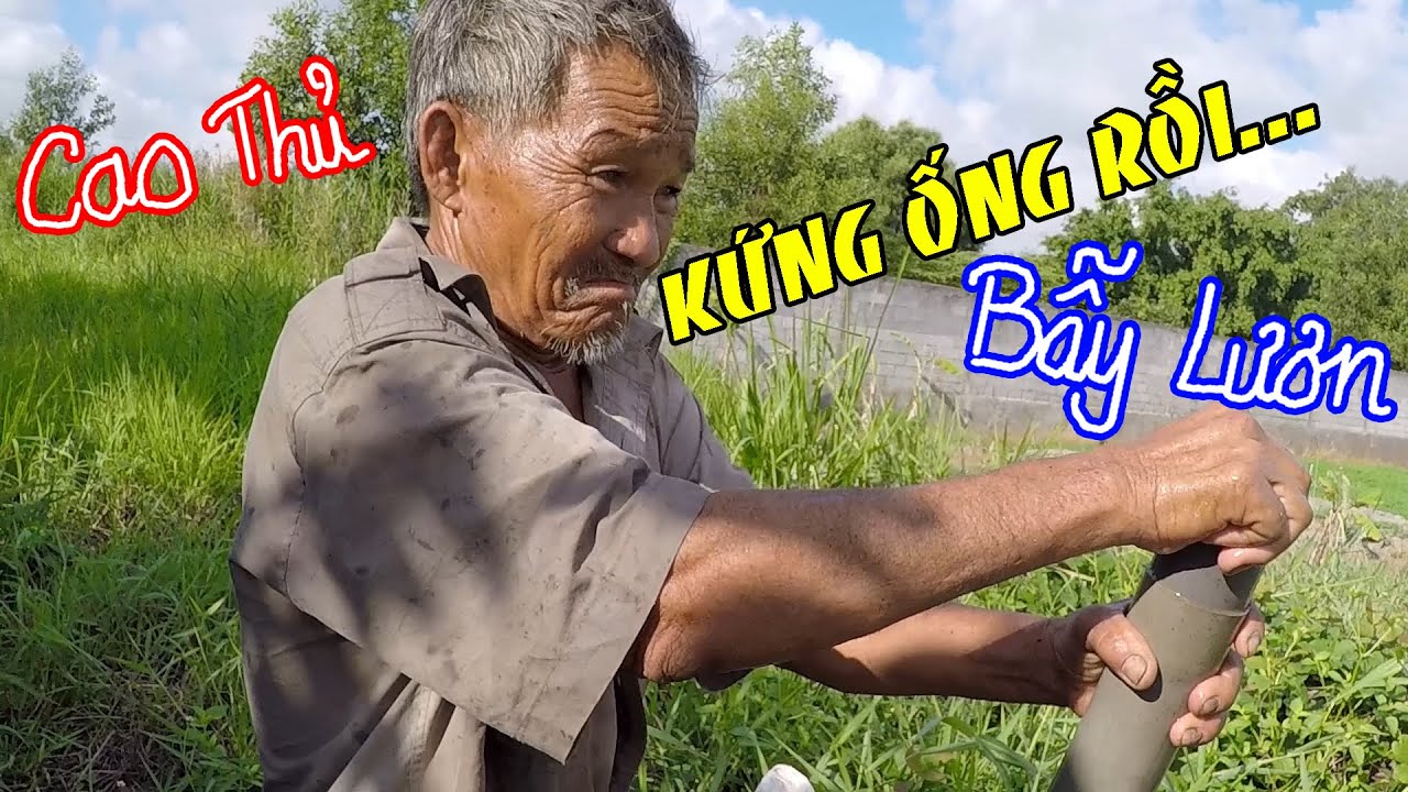 Cao Thủ Đặt Trúm Lươn Lại Xuất Hiện | Hơn 50 Năm Kinh Nghiệm Bẫy Lươn Bằng Ống Nhựa | DSDD ✔️