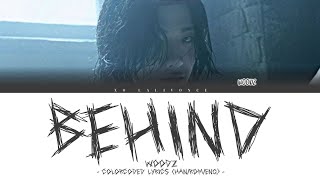WOODZ - BEHIND (ColorCoded Lyrics [HAN/ROM/ENG]) | ♥︎