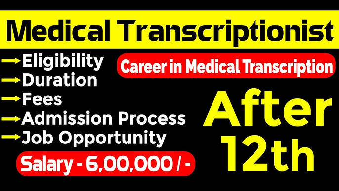 Career In Medical Transcription क स