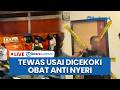 🔴 LIVE: Dicekoki Obat Anti Nyeri oleh Sang Kekasih, Wanita 40 Tahun Tewas di Penginapan Makassar