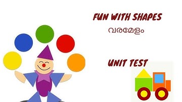 FUN WITH SHAPES വരമേളം (UNIT TEST WORKSHEETS, UNIT-1/STD-1/MATHS, SCERT.