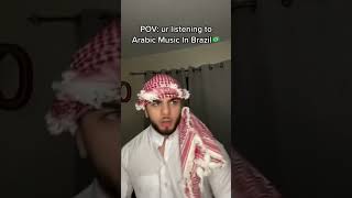 POV: ur listening to arabic music in Brazil 🇧🇷 #shorts